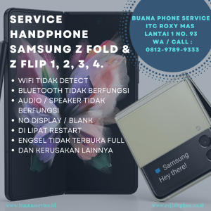 Service handphone samsung z fold & z flip 1, 2, 3, 4. (1)